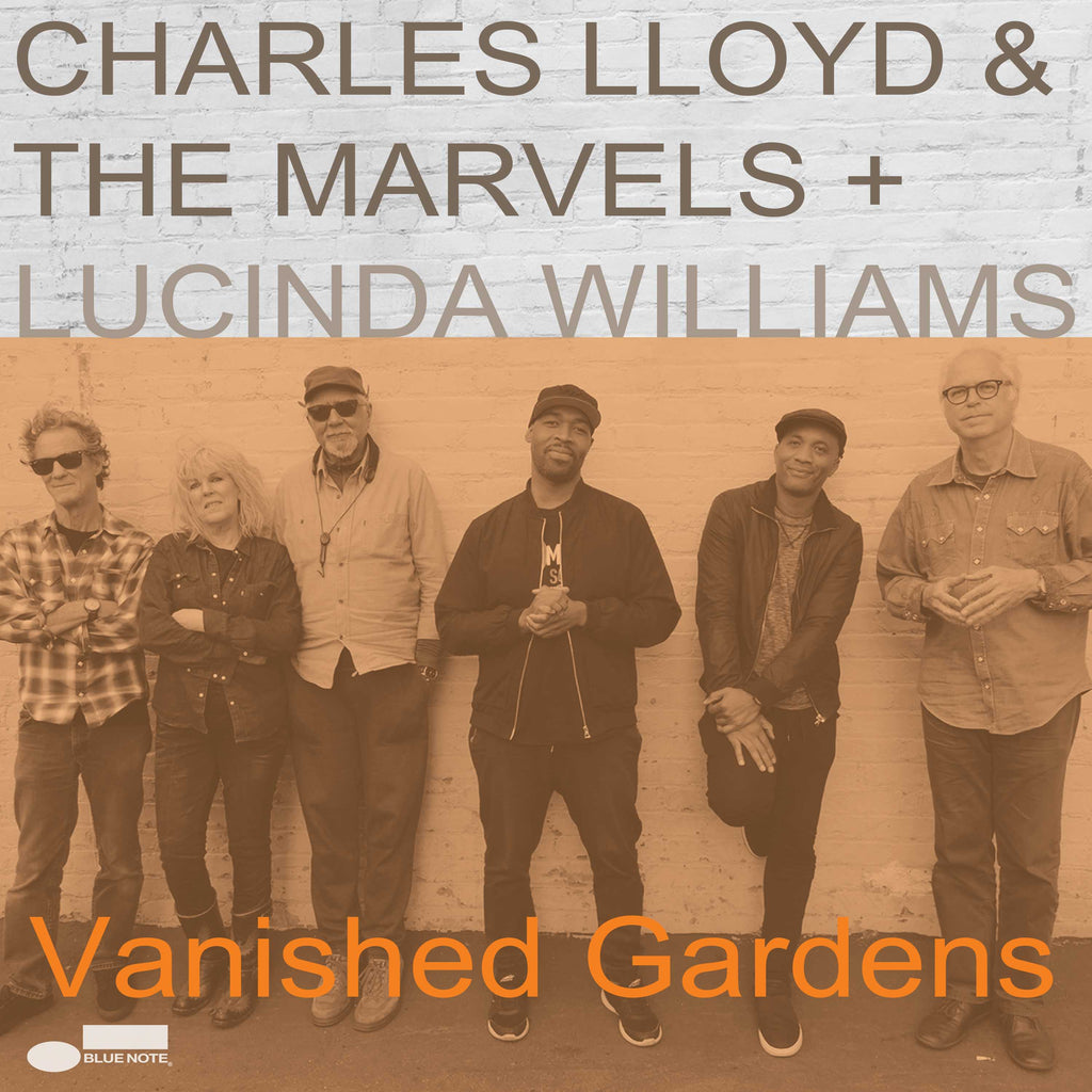 Vanished Gardens (2LP) - Charles Lloyd & The Marvels, Lucinda Williams - musicstation.be