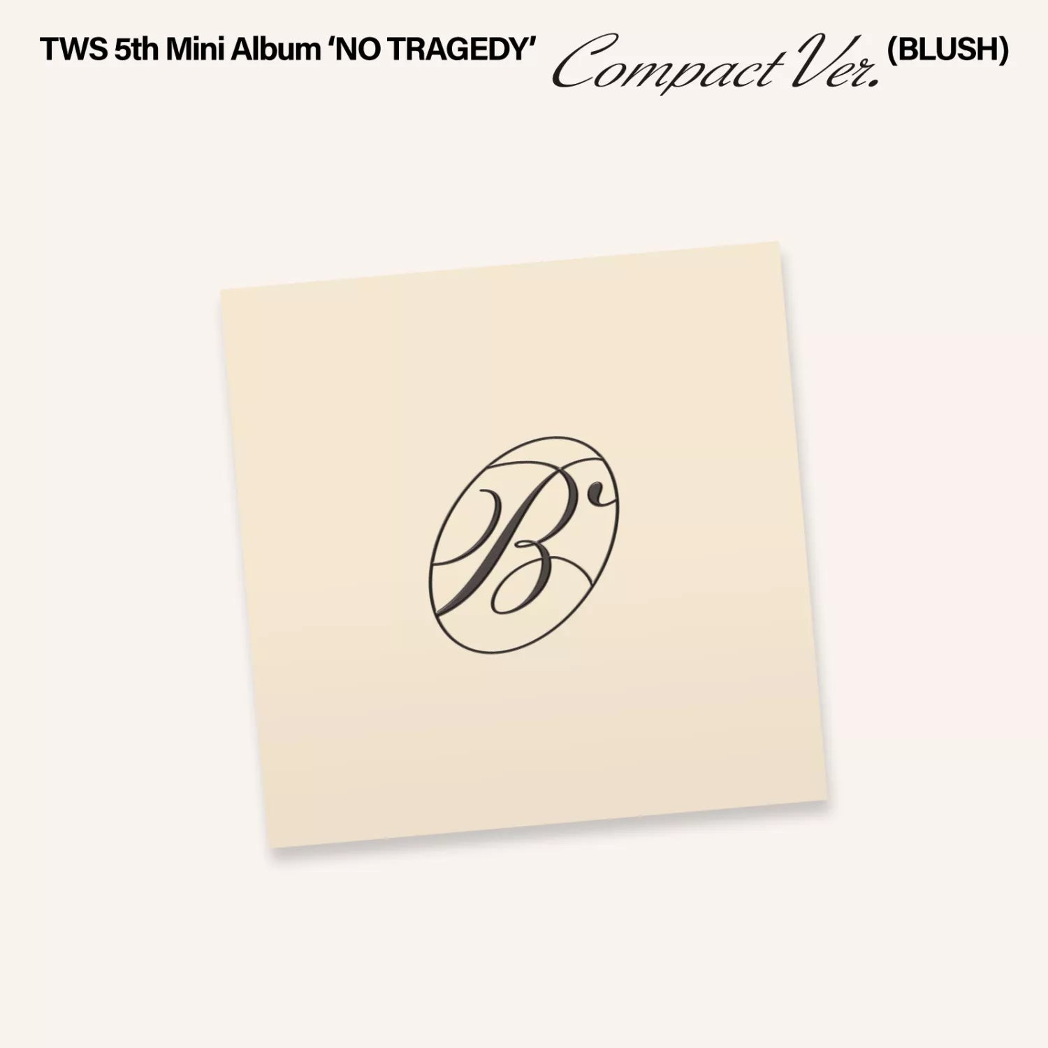 TWS 5th Mini Album 'NO TRAGEDY' (Compact Ver.) (BLUSH TWS 5th Mini Album 'NO TRAGEDY' (Compact Ver.) (BLUSH