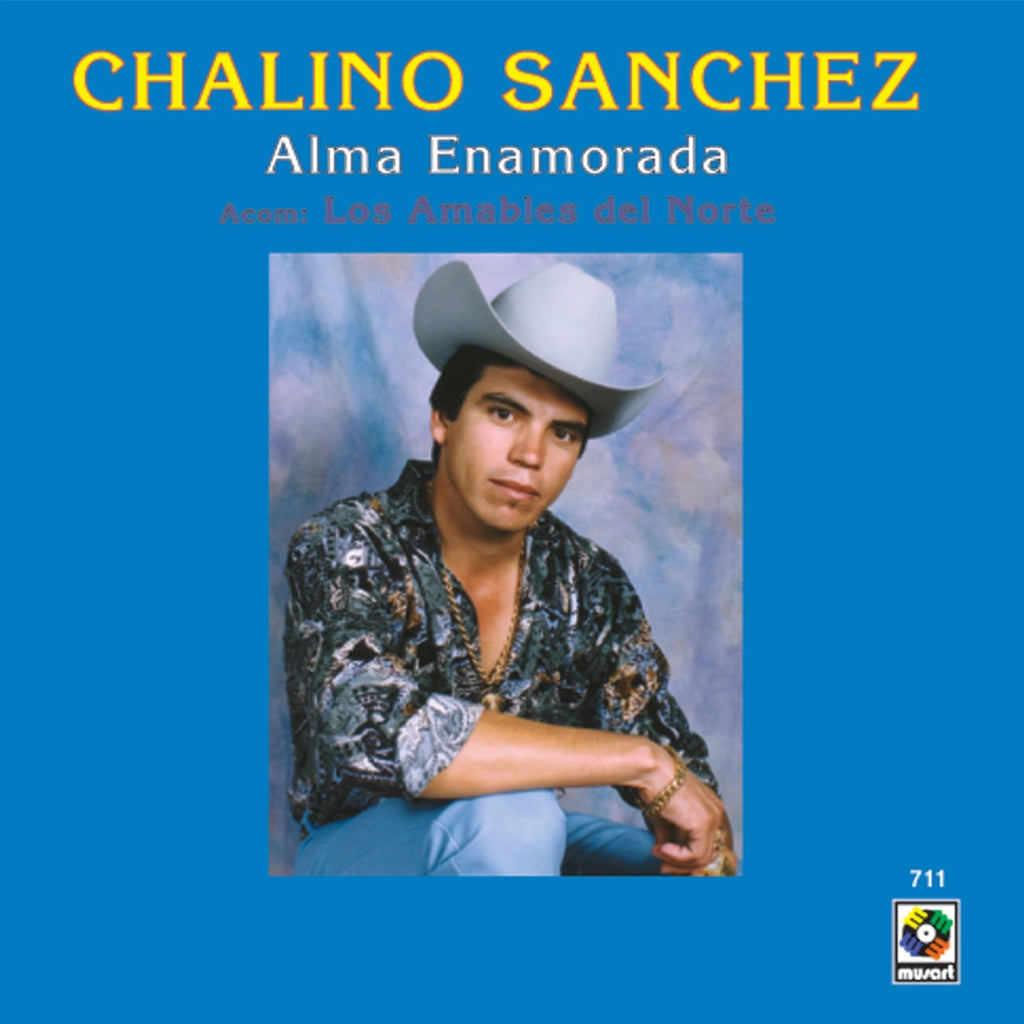 Alma Enamorada (LP) - Chalino Sanchez, Los Amables Del Norte - musicstation.be