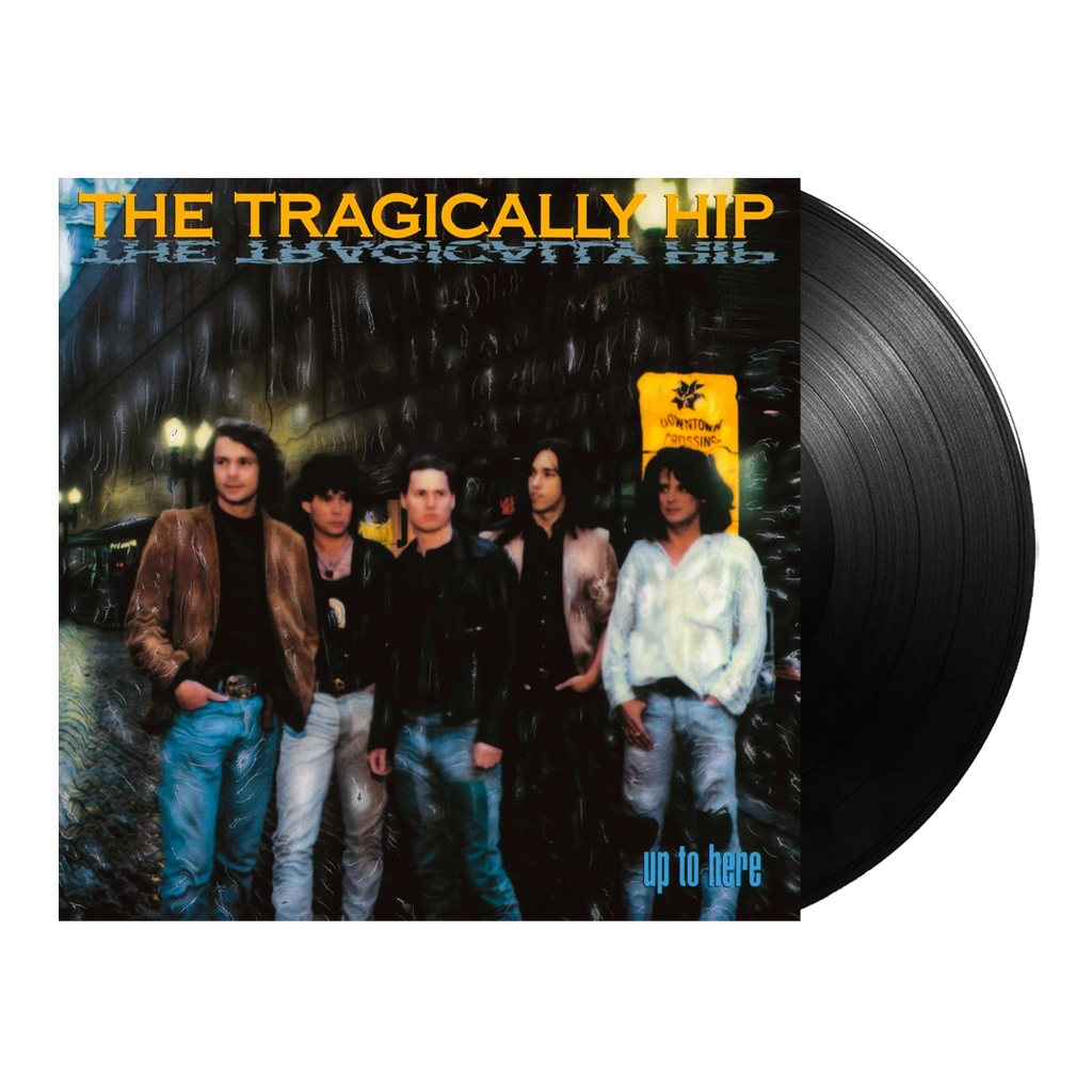 Up To Here (LP) - The Tragically Hip - musicstation.be