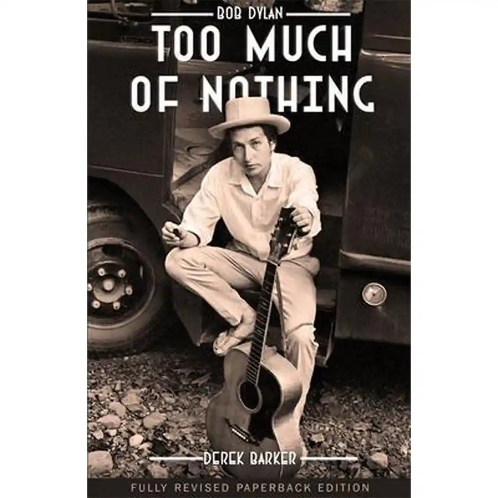 Bob Dylan: Too Much Of Nothing (Paperback Book) - Bob Dylan - musicstation.be