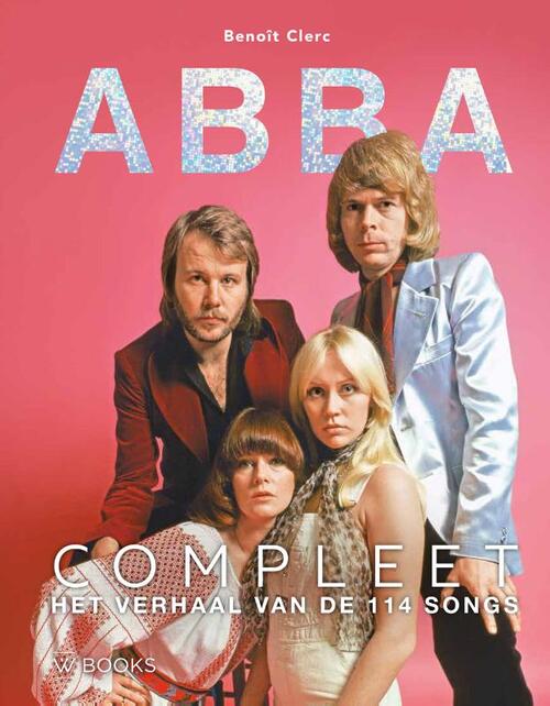 Abba Compleet (Book) - Benoît Clerc - musicstation.be