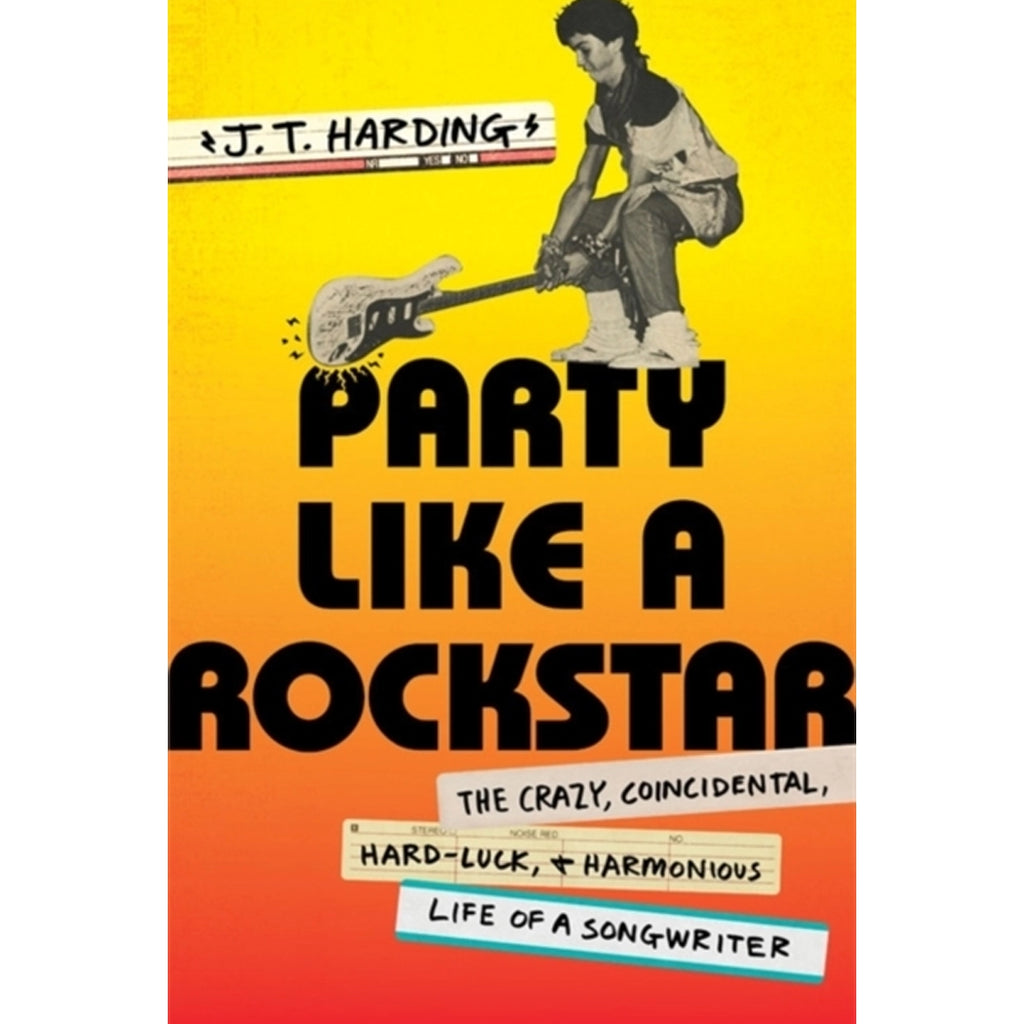 Party Like A Rockstar (Hardcover Book) - J.T. Harding - musicstation.be