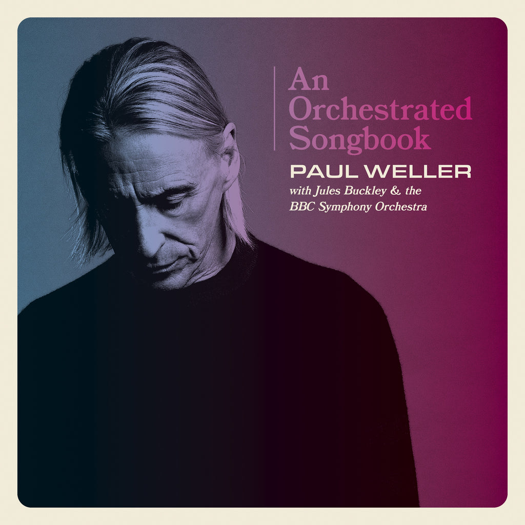 An Orchestrated Songbook With Jules Buckley & The BBC Symphony Orchestra (CD) - Paul Weller - musicstation.be