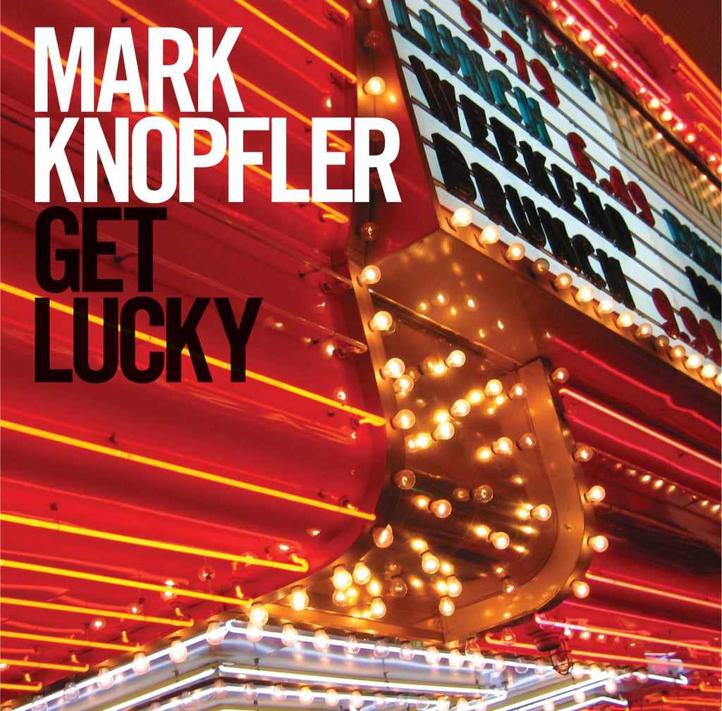 Get Lucky (CD) - Mark Knopfler - musicstation.be