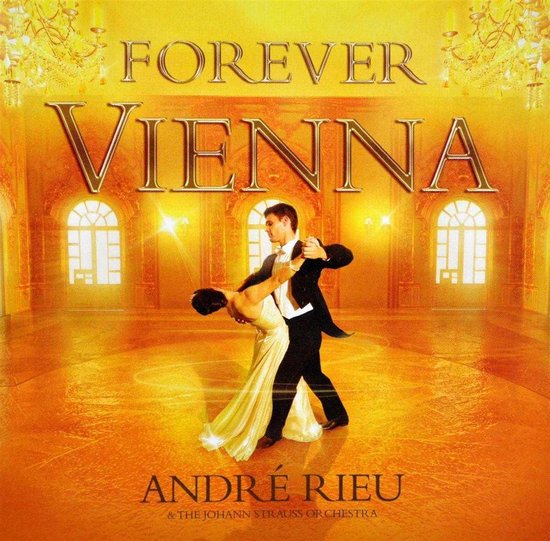 Forever Vienna (CD+DVD) - André Rieu - musicstation.be
